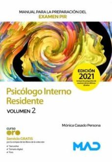 Manual para la Preparación del Examen Pir. Psicólogo Interno Residente Volumen 2
