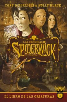 Las Cronicas de Spiderwick 1: el Libro de las Criaturas
