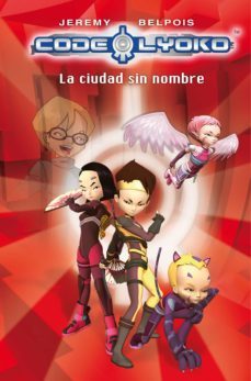 Codigo Lyoko 2: la Ciudad Sin Nombre