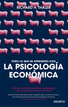 Todo Lo Que He Aprendido con la Psicología Económica