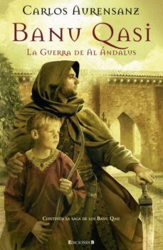 Banu Qasi: la Guerra de al Andalus