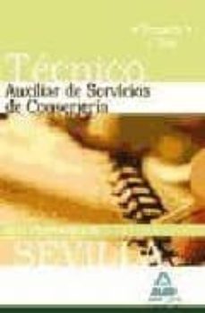 Tecnicos Auxiliares de Servicios de Conserjeria de la Universidad de Sevilla. Temario y Test