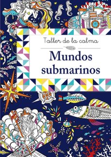 Taller de la Calma. Mundos Submarinos