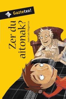 Zer Du Aitonak? (Edición en Euskera)