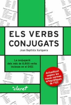 Els Verbs Conjugats (Nova Edicio) (Edición en Catalán)