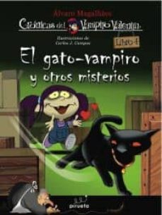 El Gato-Vampiro y Otros Misterios (Cronicas del Vampiro Valentin)