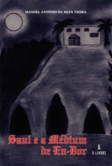 Saul E a Medium de En-Dor (Edición en Portugués)