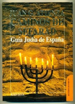 Caminos de Sefarad. Guía Judía de España