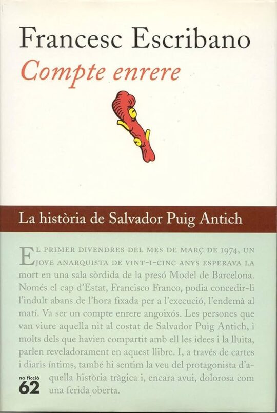 Compte Enrere: la Historia de Salvador Puig Antich (Edición en Catalán)