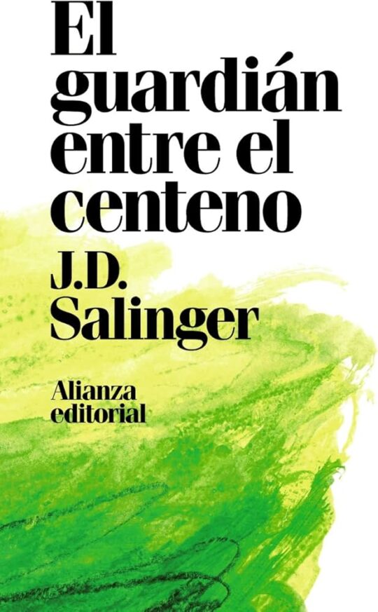 El Guardian Entre el Centeno