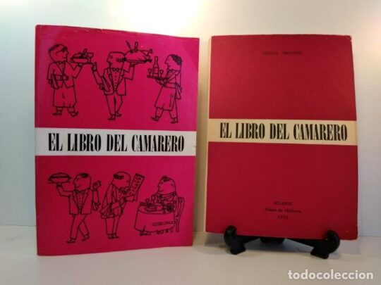 El Libro del Camarero. 400 Consejos. 100 Dibujos.